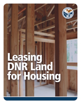 cover of the Leasing DNR Land for Housing packet